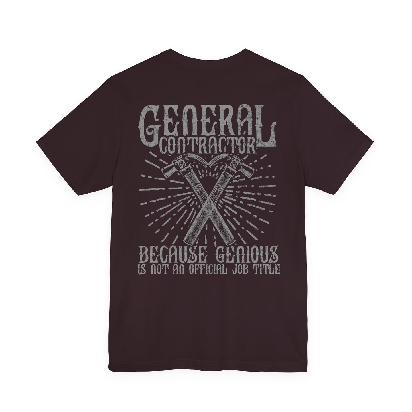 General Contractor Funny T-Shirt Genius Gift