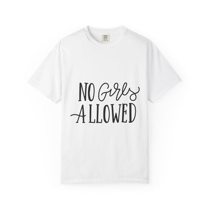 No Girls Allowed Boys Garment-Dyed Tee