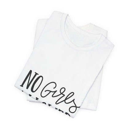 No Girls Allowed T-Shirt Funny Boys Tee