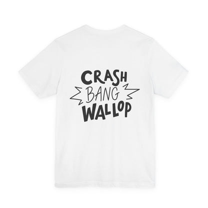 Crash Bang Wallop T-Shirt Comic Typography