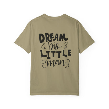 Dream Big Little Man Toddler Boy Tee