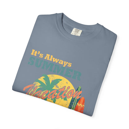 Retirement Tee It's Always Summer Vacation