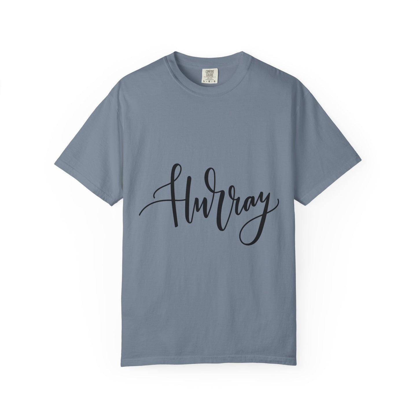 Hurray Calligraphy Script Garment-Dyed Tee