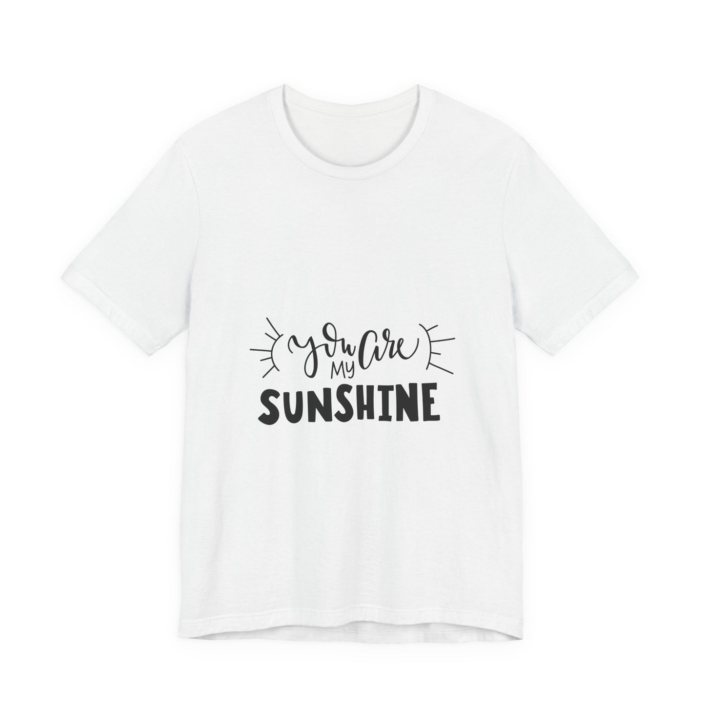 You Are My Sunshine T-Shirt Cute Gift Tee