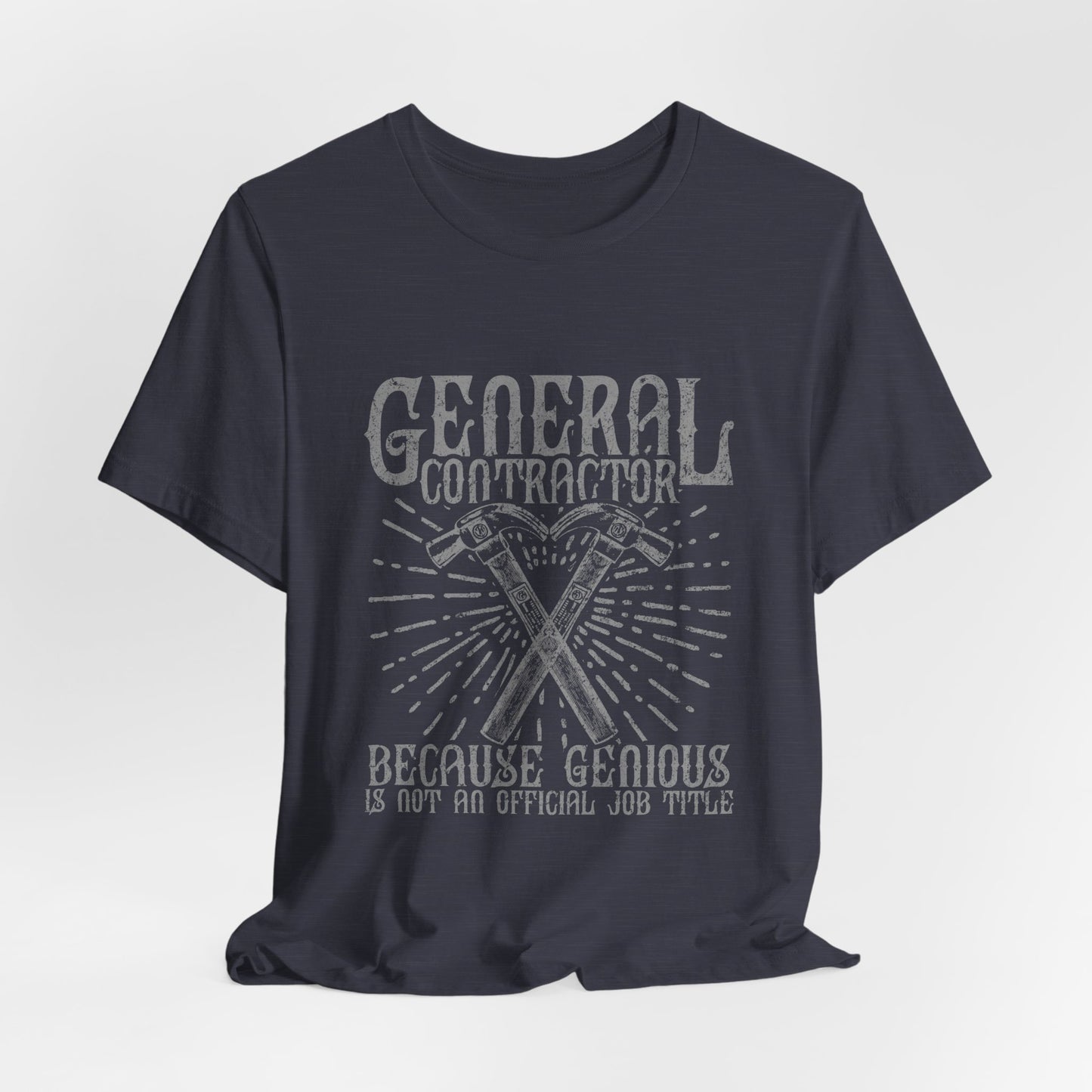 General Contractor Funny T-Shirt Genius Gift