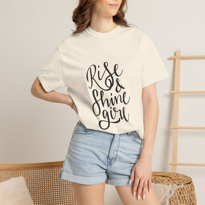 Rise & Shine Girl Garment-Dyed Tee Script