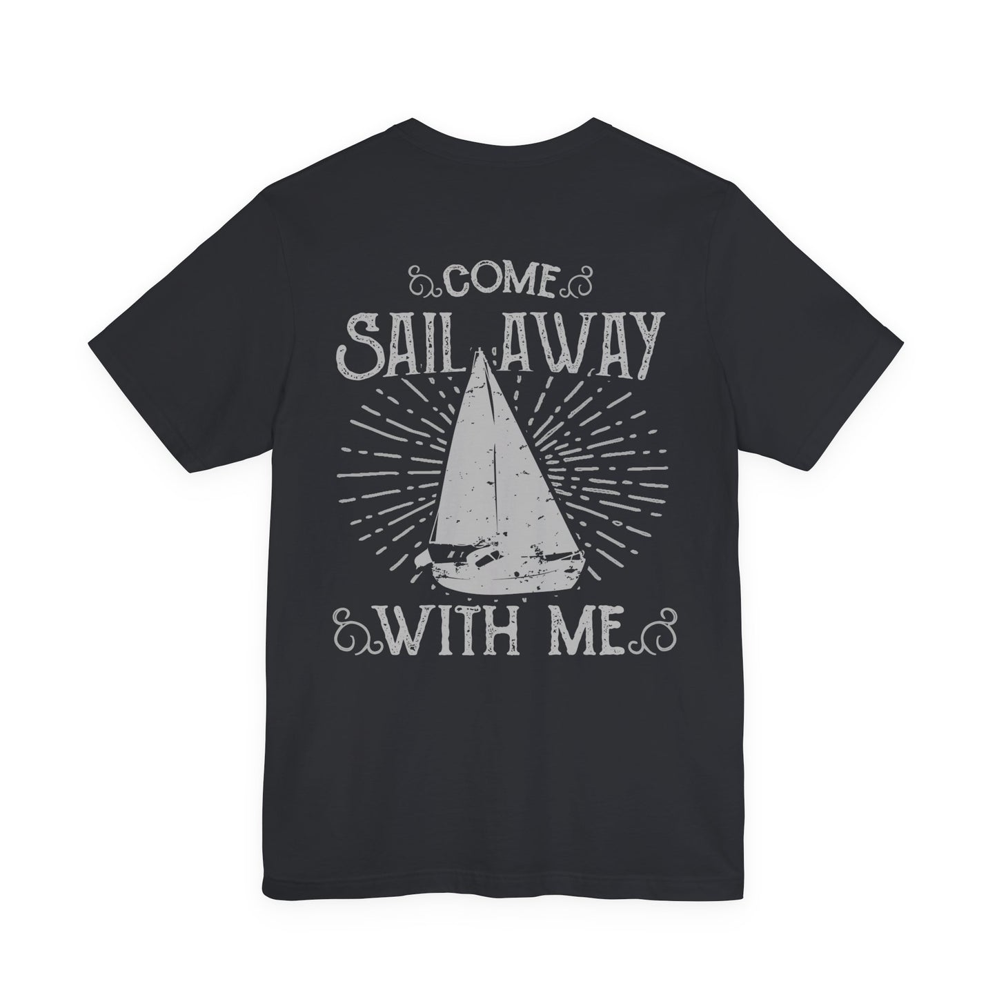 Come Sail Away T-Shirt Retro Nautical Sailing Tee