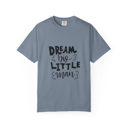 Dream Big Little Man Toddler Boy Tee