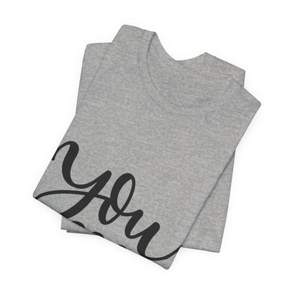 You Rock T-Shirt Hand Lettered Positive Tee