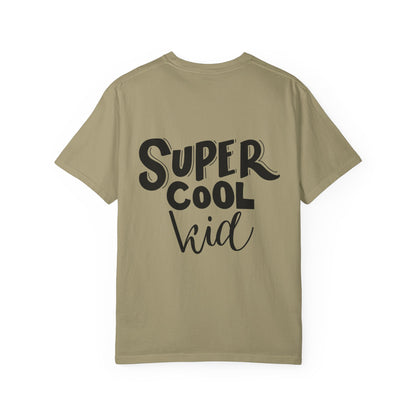 Super Cool Kid Tee Garment-Dyed Kids Shirt