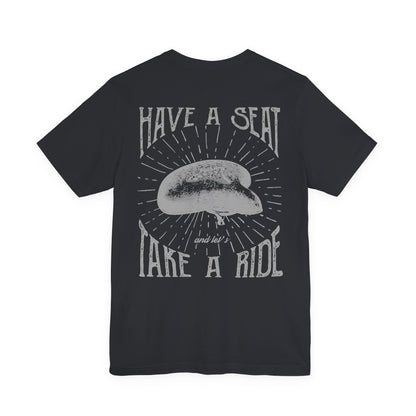 Cycling T-Shirt Have a Seat Take a Ride Tee