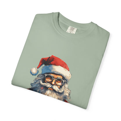 Cool Santa Claus Garment-Dyed Christmas Tee