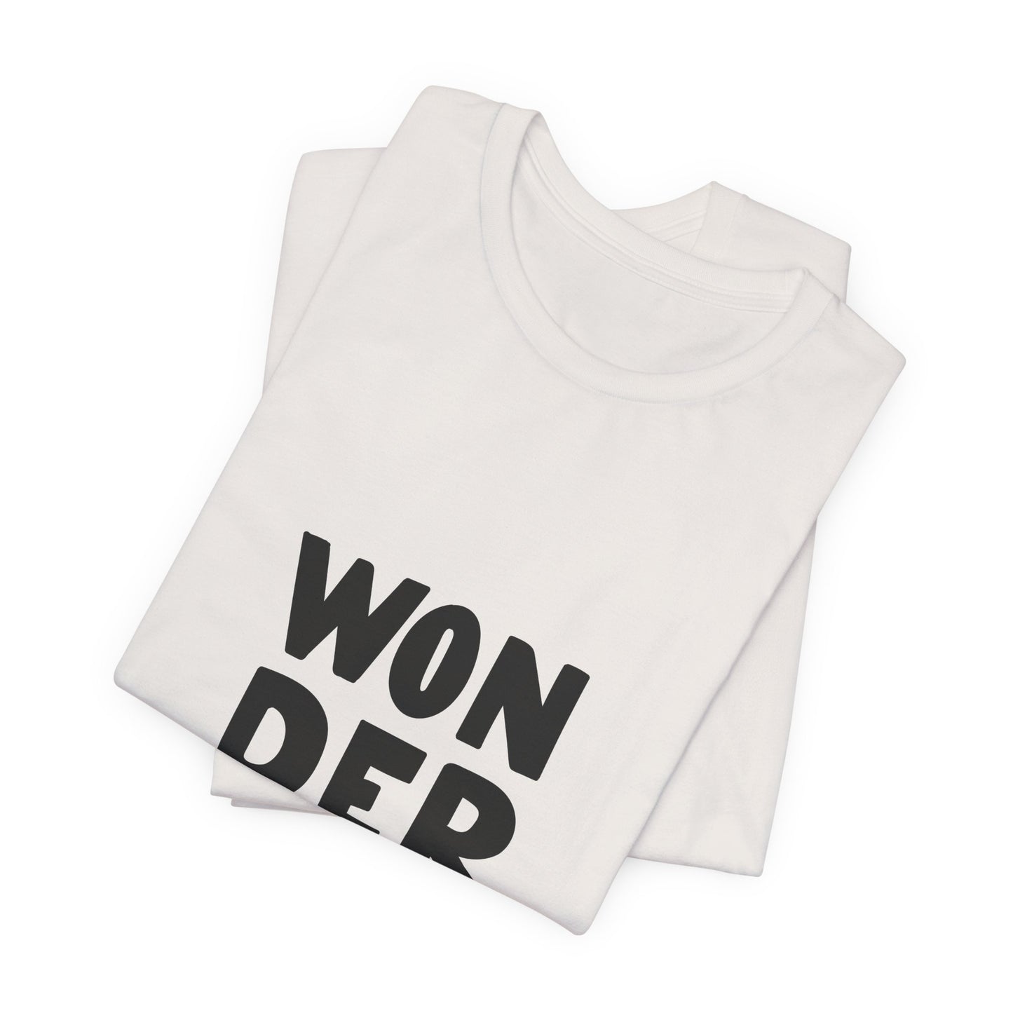 Wonderful T-Shirt Bold Typography Tee