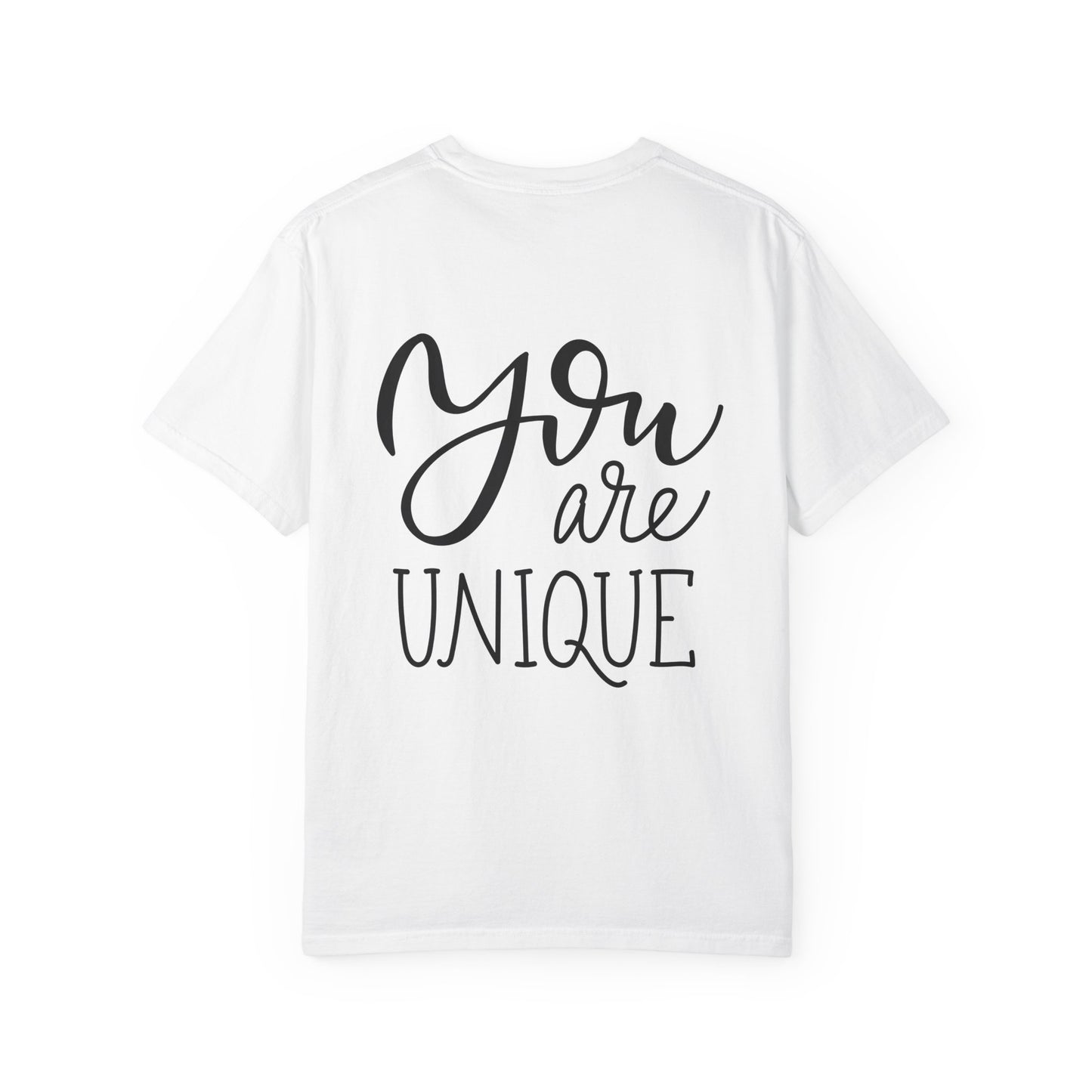 You Are Unique Tee Garment-Dyed Vintage Wash