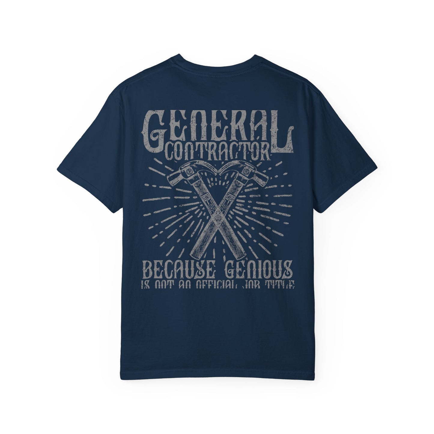 General Contractor Funny Heavyweight Tee Gift