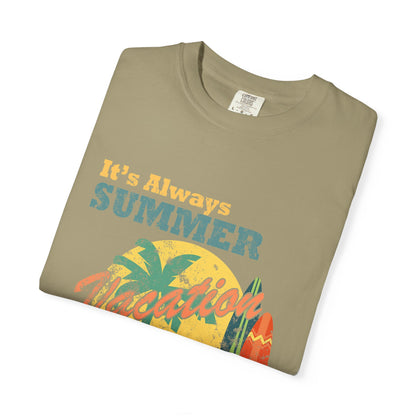 Retirement Tee It's Always Summer Vacation
