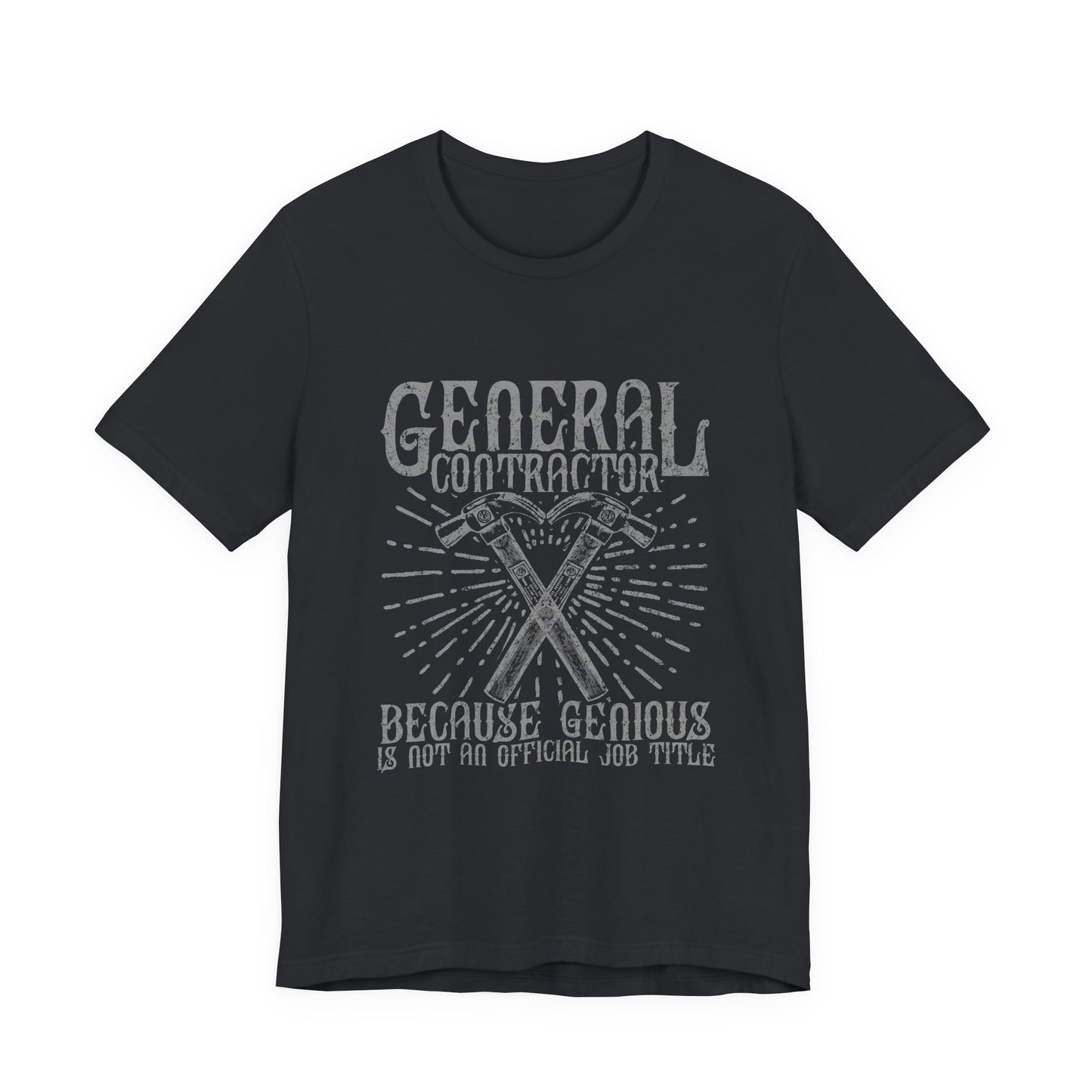 General Contractor Funny T-Shirt Genius Gift