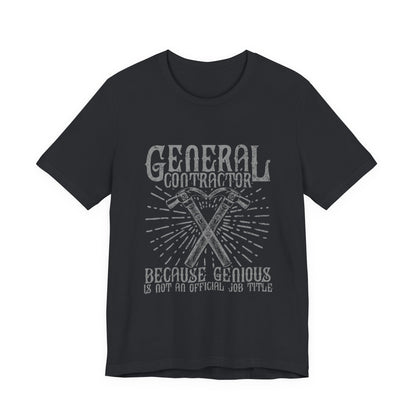 General Contractor Funny T-Shirt Genius Gift