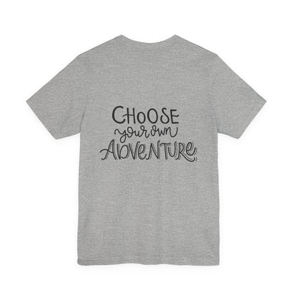 Choose Your Own Adventure T-Shirt