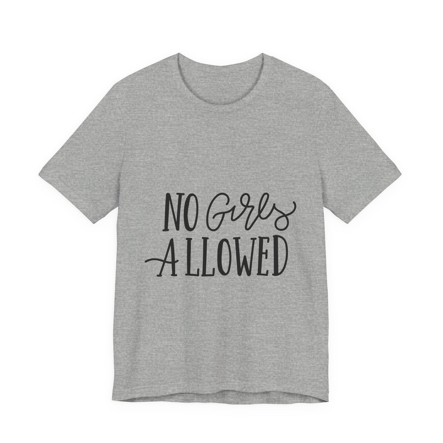 No Girls Allowed T-Shirt Funny Boys Tee