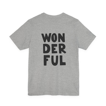 Wonderful T-Shirt Bold Typography Tee