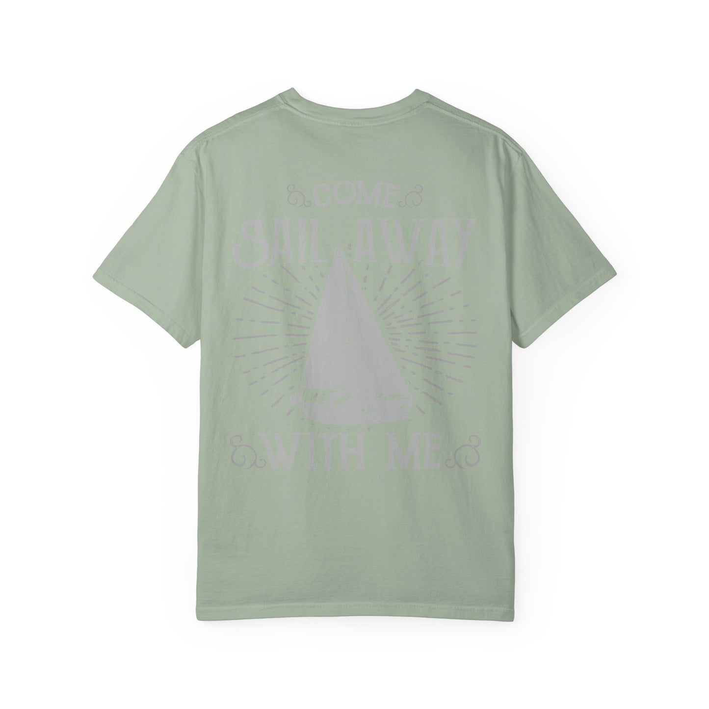 Come Sail Away Heavyweight Garment-Dyed Tee
