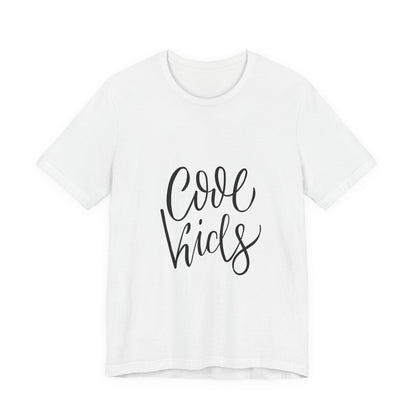Cool Kids T-Shirt Hand Lettered Script Tee