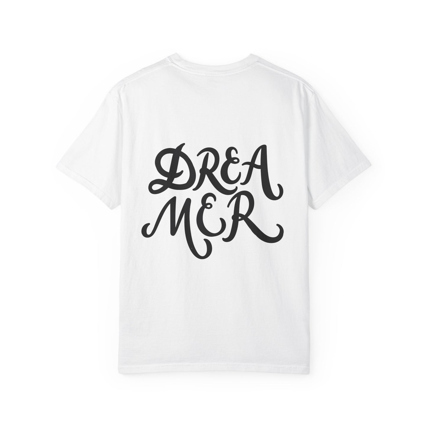 Dreamer T-Shirt Bold Script Garment-Dyed Tee