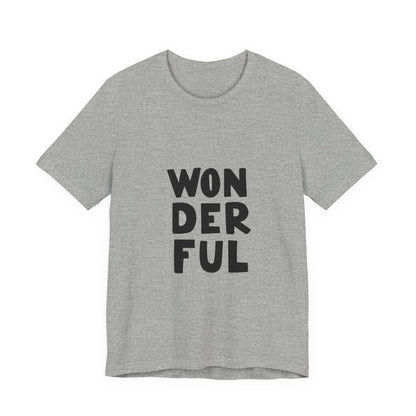 Wonderful T-Shirt Bold Typography Tee