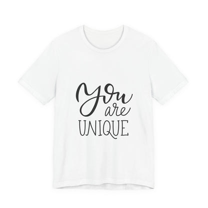 You Are Unique T-Shirt Positive Quote Tee