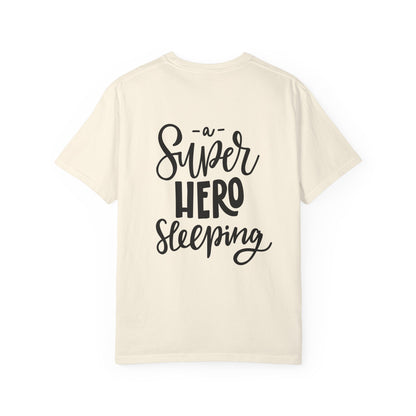 A Super Hero Sleeping Kids Garment-Dyed Tee