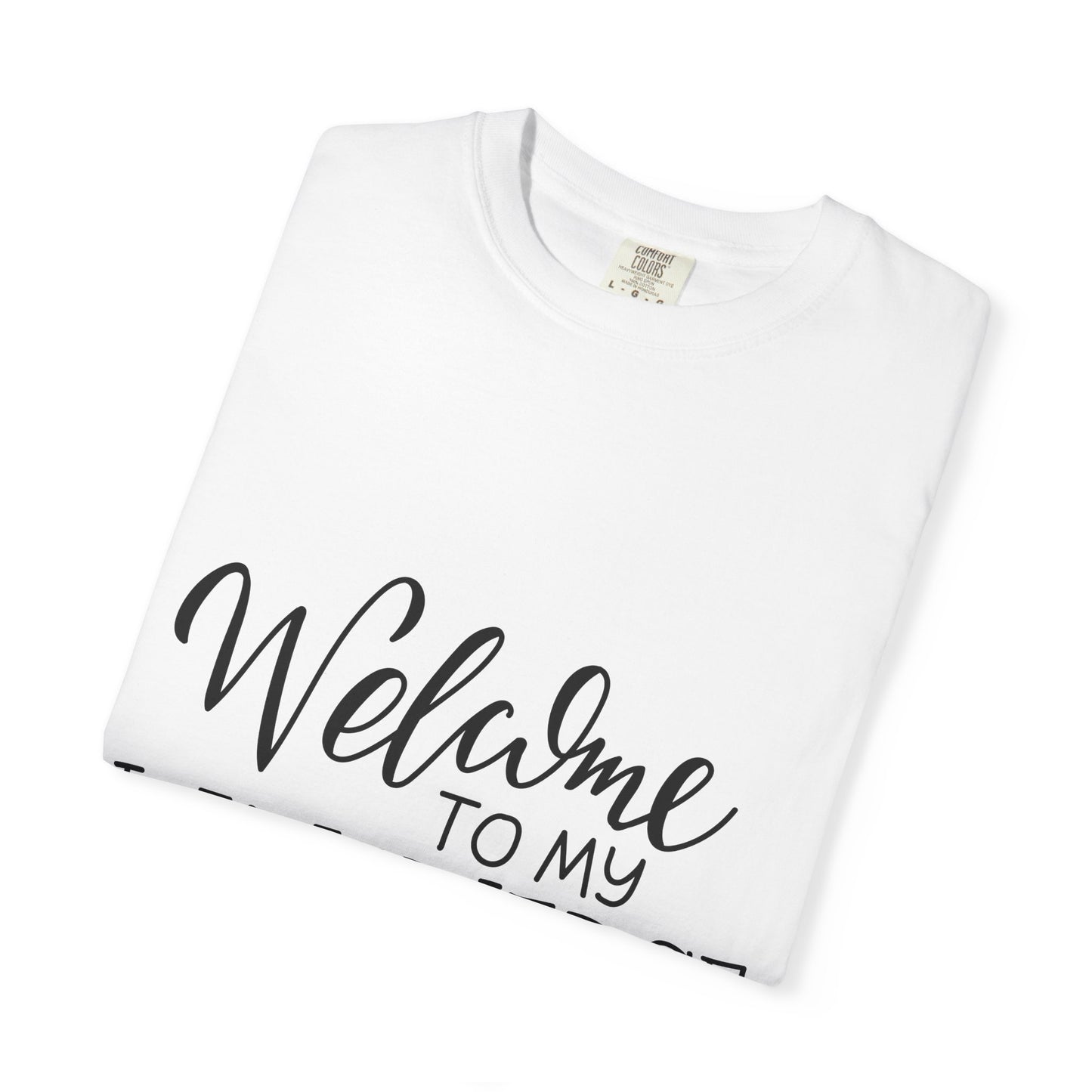 Welcome To My Universe Garment-Dyed Tee