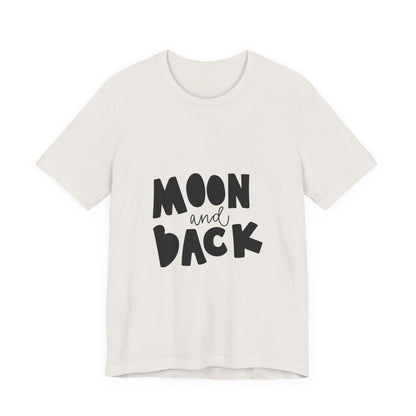 Moon and Back T-Shirt Love Quote Family Tee