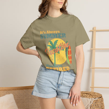 Retirement Tee It's Always Summer Vacation