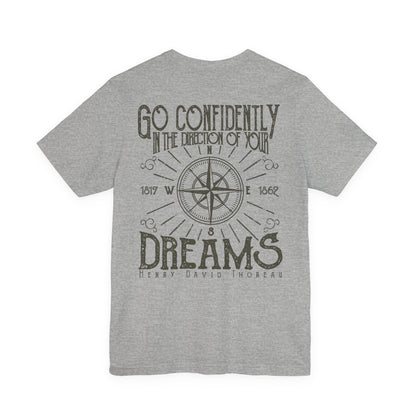Go Confidently Dreams T-Shirt Thoreau Quote