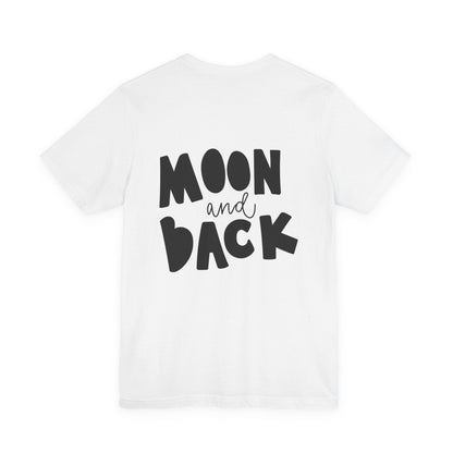 Moon and Back T-Shirt Love Quote Family Tee
