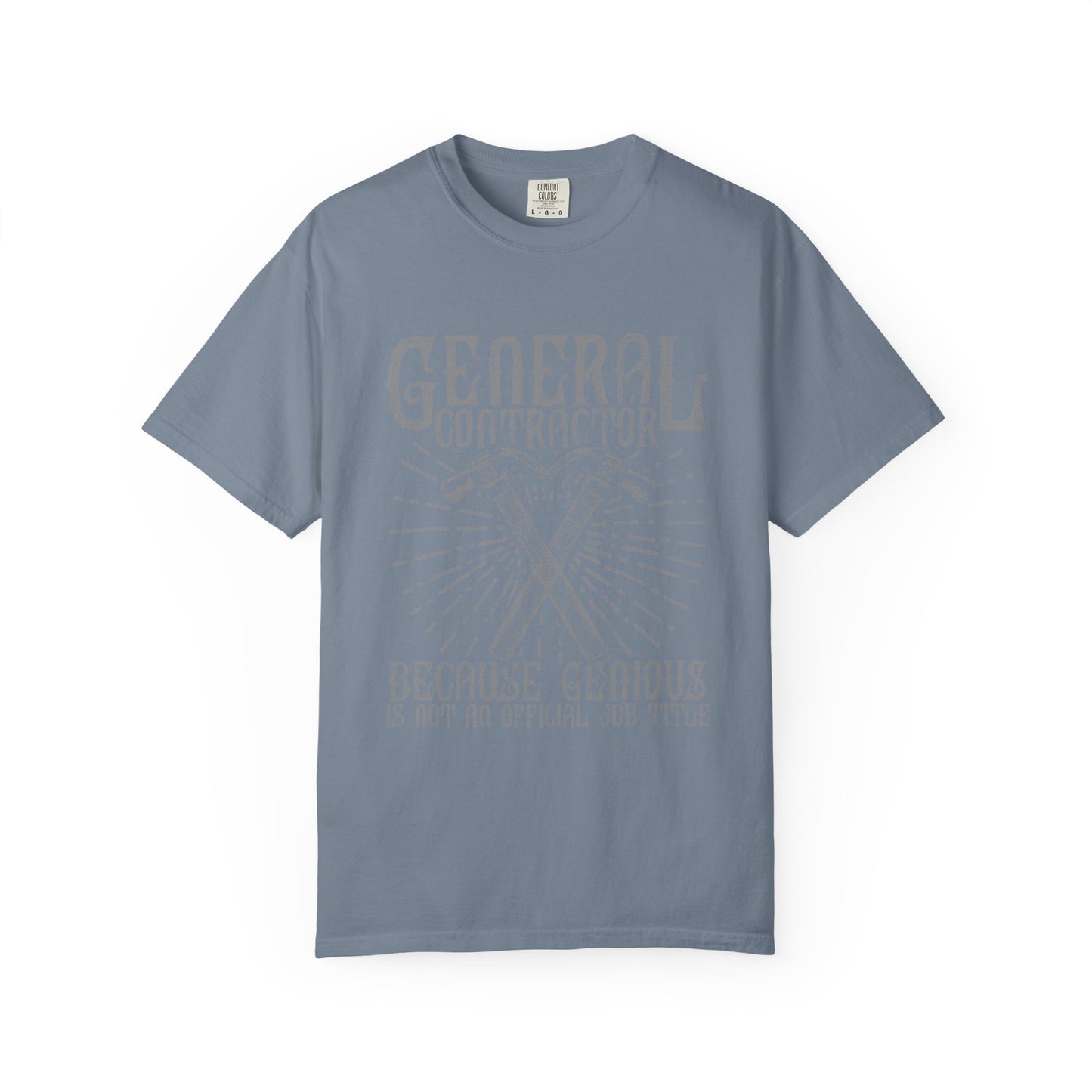 General Contractor Funny Heavyweight Tee Gift