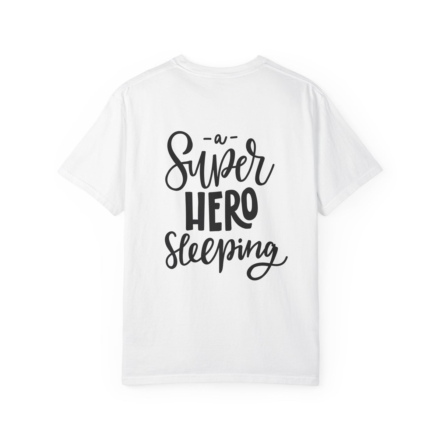 A Super Hero Sleeping Kids Garment-Dyed Tee