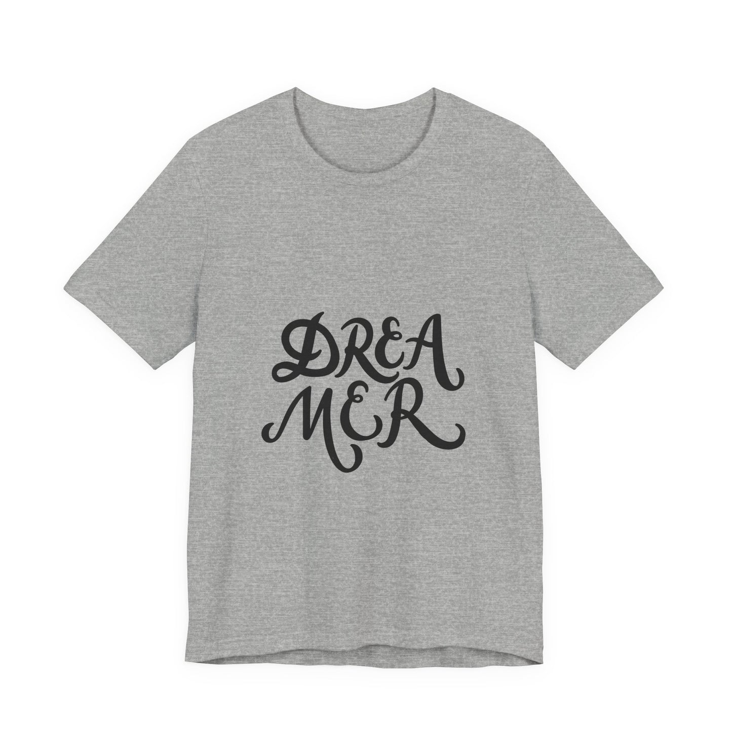 Dreamer T-Shirt Bold Script Inspirational Tee
