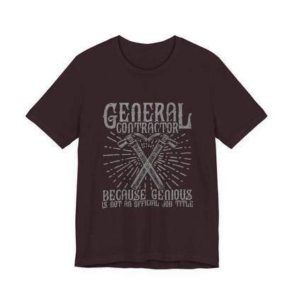 General Contractor Funny T-Shirt Genius Gift