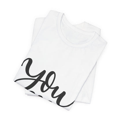 You Rock T-Shirt Hand Lettered Positive Tee