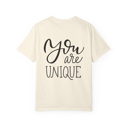 You Are Unique Tee Garment-Dyed Vintage Wash
