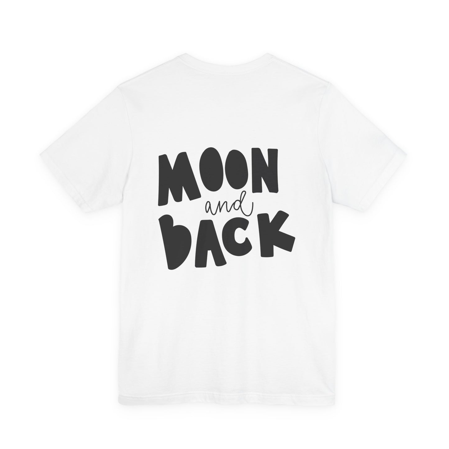 Moon and Back T-Shirt Love Quote Family Tee