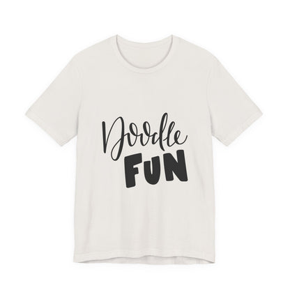 Doodle Fun T-Shirt Hand Lettered Artist Tee