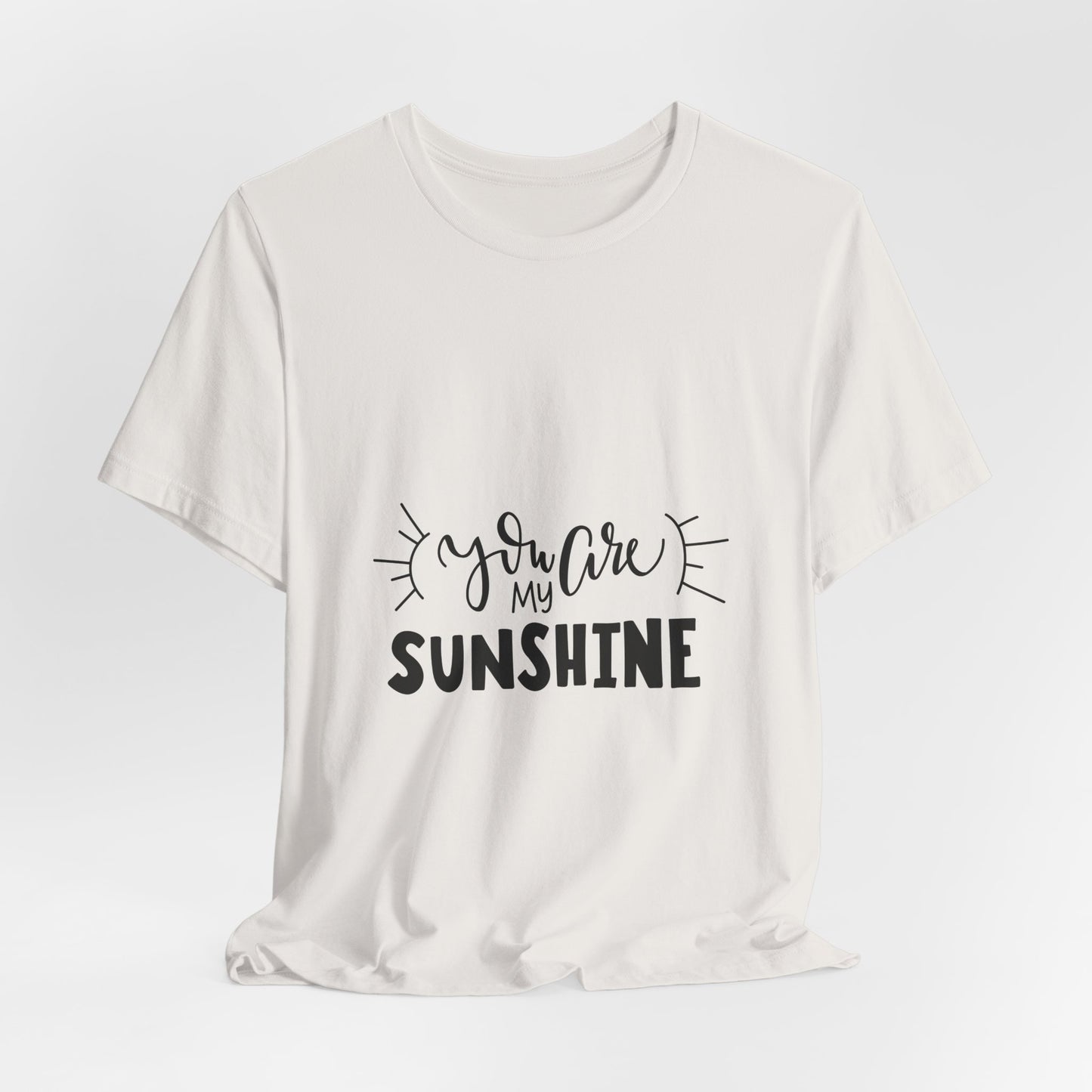You Are My Sunshine T-Shirt Cute Gift Tee