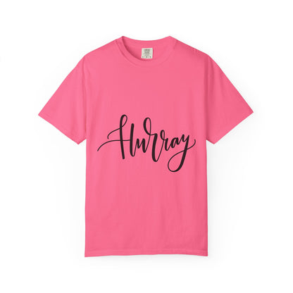 Hurray Calligraphy Script Garment-Dyed Tee