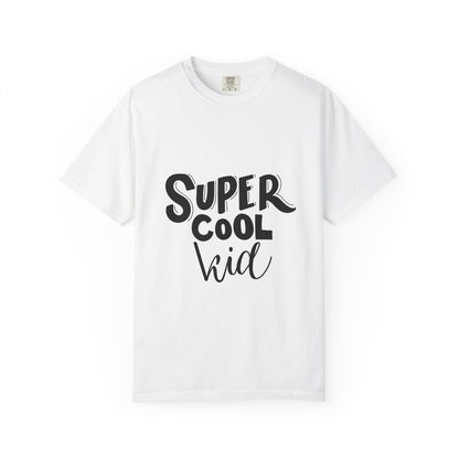 Super Cool Kid Tee Garment-Dyed Kids Shirt