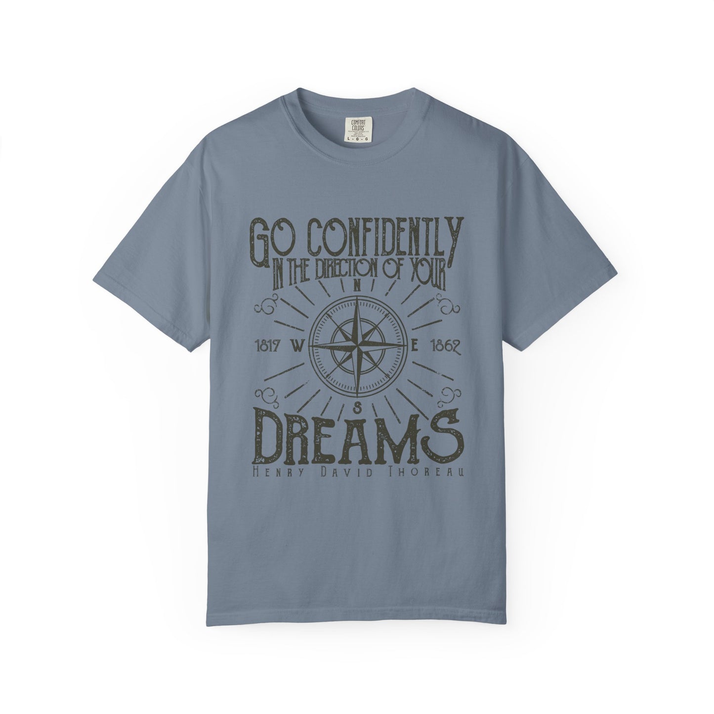 Go Confidently Dreams Garment-Dyed Tee Thoreau