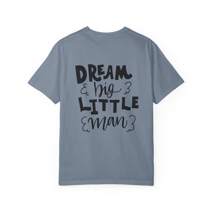 Dream Big Little Man Toddler Boy Tee