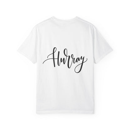 Hurray Calligraphy Script Garment-Dyed Tee